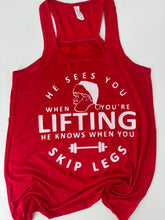 Load image into Gallery viewer, He Sees You When You're Lifting Tank