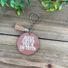 Load image into Gallery viewer, I’m Tryin Keychain
