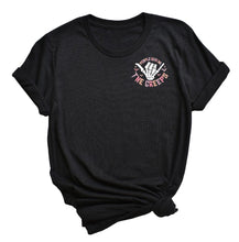 Load image into Gallery viewer, People Give Me The Creeps Tee