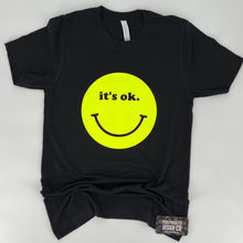 Load image into Gallery viewer, it's ok Tee