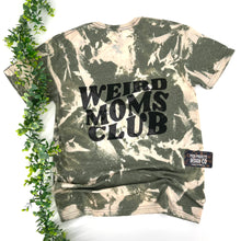 Load image into Gallery viewer, Weird Moms Club Tee