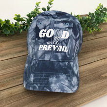Load image into Gallery viewer, Good Will Prevail Hat