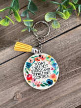 Load image into Gallery viewer, No Stress Keychain