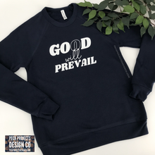 Load image into Gallery viewer, Good will Prevail Crew