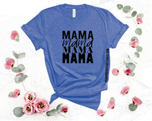 Load image into Gallery viewer, MAMA Tee