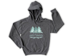 Load image into Gallery viewer, Thick & Sprucey Crew Sweatshirt or Hoodie