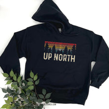 Load image into Gallery viewer, UP NORTH Crew or Hoodie