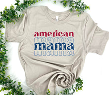 Load image into Gallery viewer, American Mama Tee
