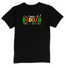 Load image into Gallery viewer, SUPER DADDIO Hoodie or Tee
