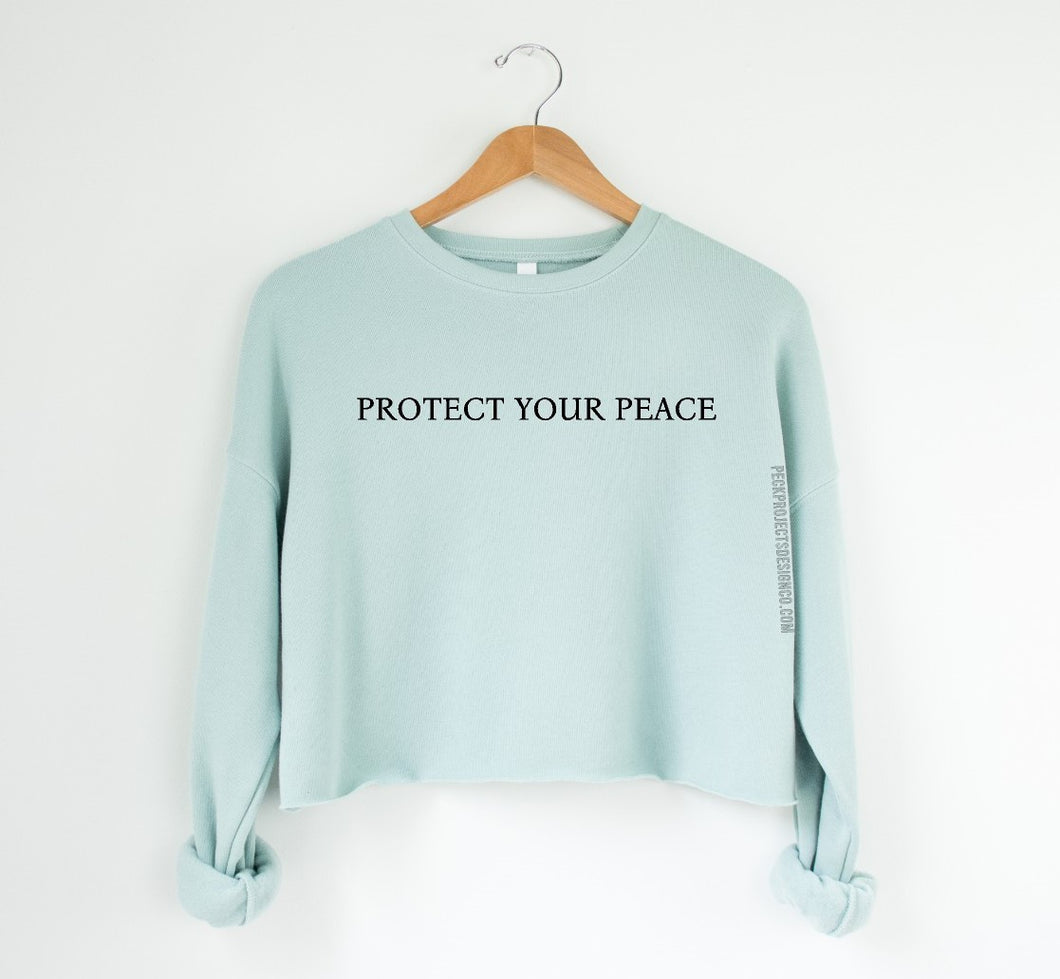 Exclusive Protect Your Peace Crop