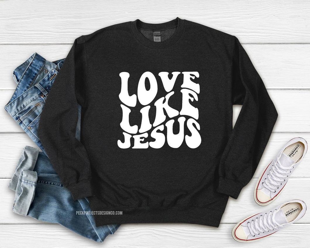 Love Like Jesus Crew Sweatshirt
