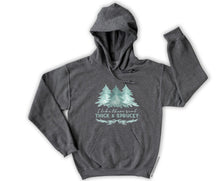 Load image into Gallery viewer, Thick &amp; Sprucey Crew Sweatshirt or Hoodie

